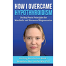How I Overcame Hypothyroidism: Dr. Ray Peat's Principles for Metabolic and Hormonal Regeneration
