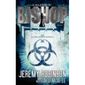 Callsign: Bishop: Bishop: Bishop - Book 1 (an Erik Somers - Chess Team Novella)