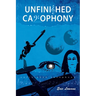Unfinished Cacophony