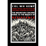 The Mountain Conjure Guide to the Magick of Resistance: Stories, Rituals, and Practices for Overcoming Oppression and Injustice