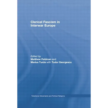 Clerical Fascism in Interwar Europe