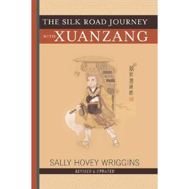 The Silk Road Journey with Xuanzang