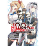 I Kept Pressing the 100-Million-Year Button and Came Out on Top, Vol. 1 (Manga)