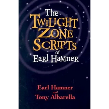 The Twilight Zone Scripts of Earl Hamner