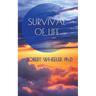 Survival of Life
