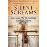 Silent Screams: Into and Out of Bulimia Through Poetry