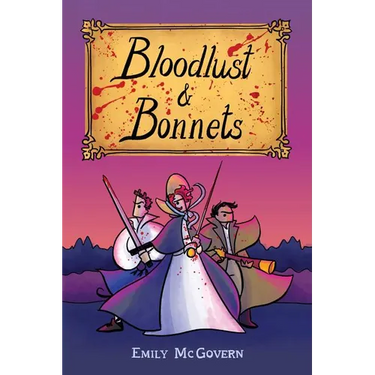 Bloodlust & Bonnets