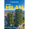 Lonely Planet Pocket Milan: Discover Twice the City in Half the Time Top Sights Maps & Walking Tours Covers Duomo, Villa Necchi Campiglio, Lake Como a