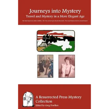 Journeys into Mystery: Travel and Mystery in a More Elegant Age