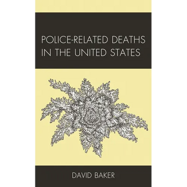 Police-Related Deaths in the United States