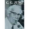 C. G. Jung: The Fundamentals of Theory and Practice