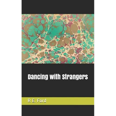 Dancing with Strangers