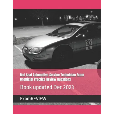 Red Seal Automotive Service Technician Exam Unofficial Practice Review Questions