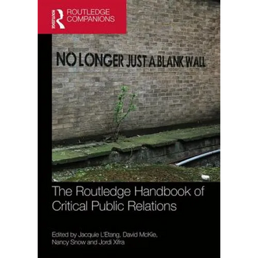 The Routledge Handbook of Critical Public Relations