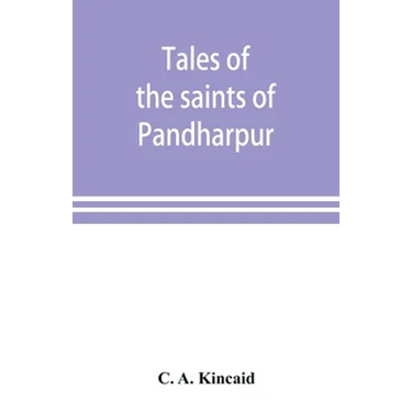 Tales of the saints of Pandharpur