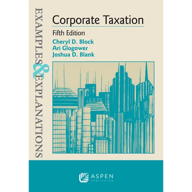Examples & Explanations for Corporate Taxation