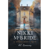 Nikki McBride: A Murderous Past