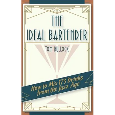 The Ideal Bartender 1917 Reprint