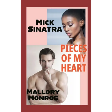 Mick Sinatra: Pieces of My Heart