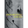 Justice and Fairness in the City: A Multi-Disciplinary Approach to 'Ordinary' Cities
