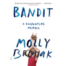 Bandit: A Daughter's Memoir