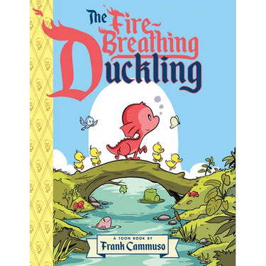 The Fire-Breathing Duckling: Toon Level 2