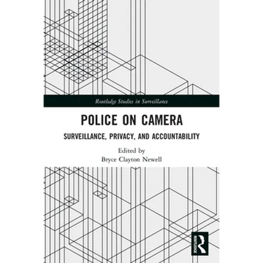 Police on Camera: Surveillance, Privacy, and Accountability