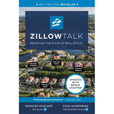 Zillow Talk: Rewriting the Rules of Real Estate