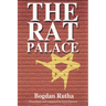 The Rat Palace