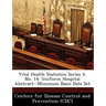 Vital Health Statistics Series 4, No. 14: Uniform Hospital Abstract--Minimum Basic Data Set