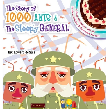 The Story of 1000 Ants & The Sleepy General