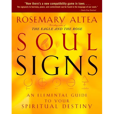 Soul Signs: An Elemental Guide to Your Spiritual Destiny