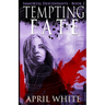 Tempting Fate: The Immortal Descendants book 2