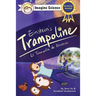 Finn + Remy Present: Einstein's Trampoline (Imagine Science Series): El Trampolin de Einstein, Bilingual Reader in English/Spanish