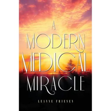 A Modern Medical Miracle