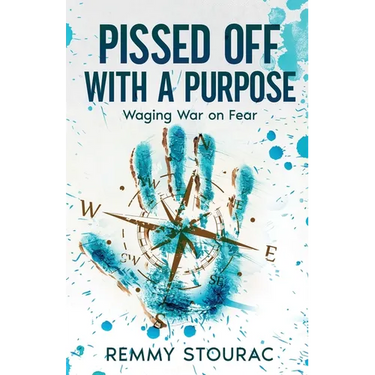 Pissed Off with a Purpose: Waging War on Fear