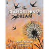 The Dandelion's Dream