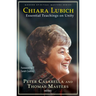 Chiara Lubich: Essential Teachings on Unity