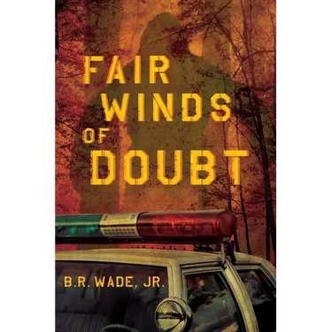 Fair Winds of Doubt