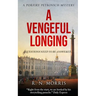 A Vengeful Longing: A Porfiry Petrovich Mystery