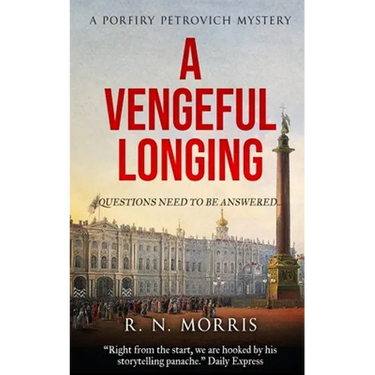 A Vengeful Longing: A Porfiry Petrovich Mystery