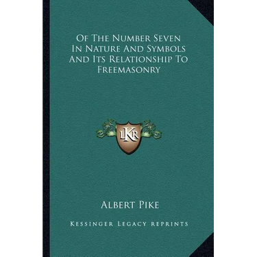Of The Number Seven In Nature And Symbols And Its Relationship To Freemasonry