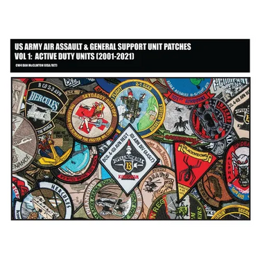 US Army Air Assault & General Support Unit Patches Volume 1