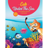 Cats Under The Sea Coloring Book For Kids: Cute & Fun Snorkeling Scuba Kitties