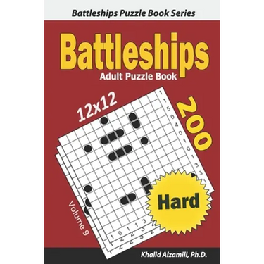 Battleships Adult Puzzle Book: 200 Hard (12x12) Puzzles