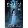 Prayers for the Dying