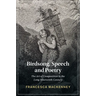 Birdsong, Speech and Poetry