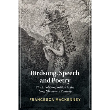 Birdsong, Speech and Poetry