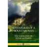Adventures of a Mountain Man: The Narrative of Zenas Leonard