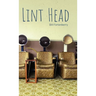 Lint Head